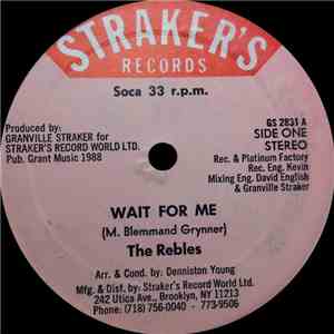 The Rebles - Wait For Me