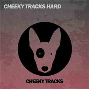Various - Cheeky Tracks Hard
