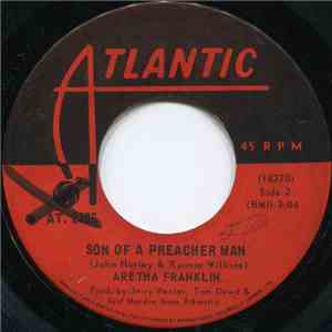 Aretha Franklin - Son Of A Preacher Man