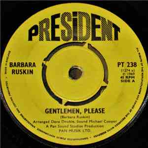 Barbara Ruskin - Gentleman, Please