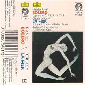 Berliner Philharmoniker · Herbert von Karajan, Maurice Ravel, Claude Debussy - Bolero / La Mer