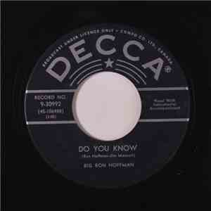 Big Ron Hoffman - Do You Know / That's All I'm Living For