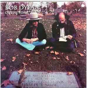 Bob Dylan - On The Road