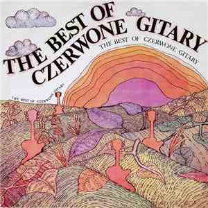 Czerwone Gitary - The Best Of Czerwone Gitary