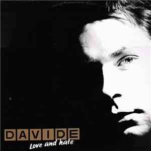 David E - Love & Hate