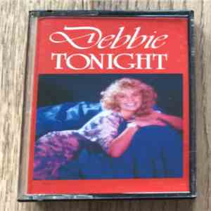 Debbie  - Tonight