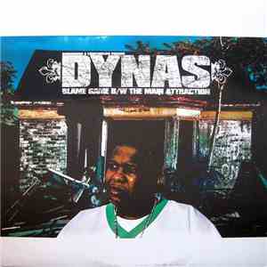 Dynas - Blame Game / The Main Attraction
