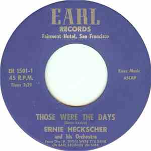 Ernie Heckscher And His Orchestra - Those Were The Days