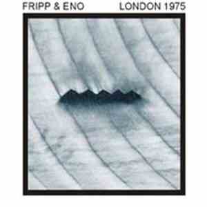 Fripp & Eno - London 1975