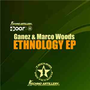 Ganez & Marco Woods - Ethnology EP