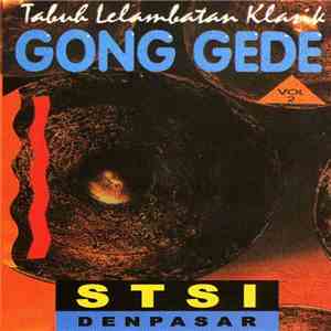 Gong Gede STSI - Vol : 2