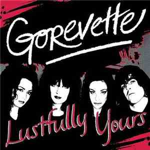 Gorevette - Lustfully Yours
