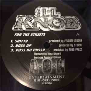 Ill Knob - For The Streets