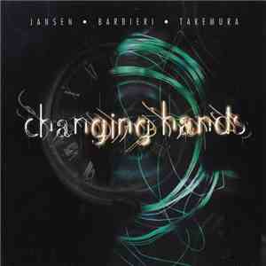 Jansen • Barbieri • Takemura - Changing Hands