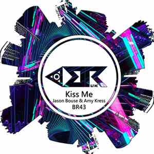 Jason Bouse & Amy Kress  - Kiss Me