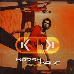 Karsh Kale - Realize
