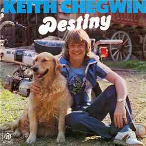 Keith Chegwin - Destiny