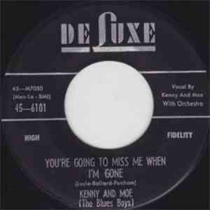 Kenny And Moe (The Blues Boys) - Can't Help Myself / You're Going To Miss Me When I'm Gone