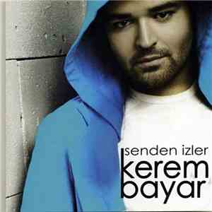 Kerem Bayar - Senden İzler