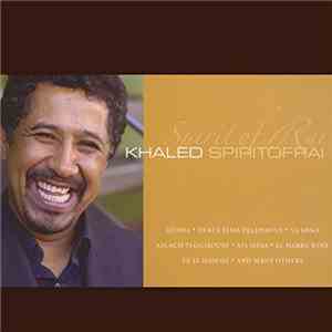 Khaled - Spirit Of Rai