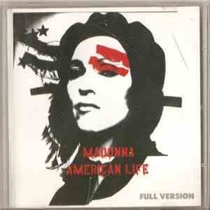 Madonna - American Life (Full Version)