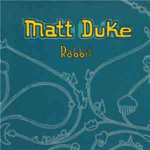 Matt Duke - Rabbit