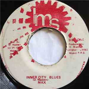 Max / Augustus Pablo - Inner City Blues / August