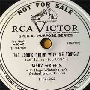Merv Griffin - The Lord's Ridin' With Me Tonight / Twenty-Three Starlets