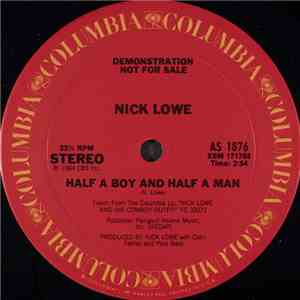 Nick Lowe - Half A Boy And Half A Man