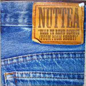 Nuttea - Elle Te Rend Dingue (Poom Poom Short)
