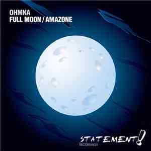 Ohmna - Full Moon / Amazone