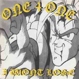 One 4 One - I Wont Lose