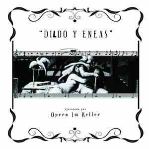 Opera Im Keller - Dildo y Eneas
