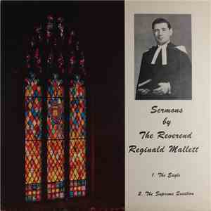 Reginald Mallett - Sermons By The Reverent Reginald Mallett
