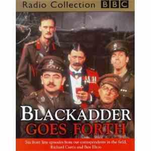 Richard Curtis  And Ben Elton - Blackadder Goes Forth
