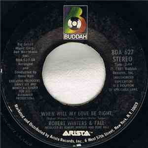 Robert Winters & Fall - When Will My Love Be Right