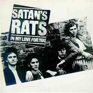 Satan's Rats - In My Love For You