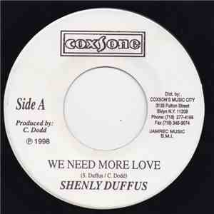 Shenley Duffus - We Need More Love