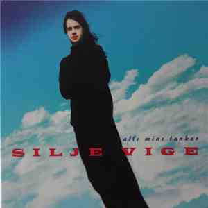 Silje Vige - Alle Mine Tankar