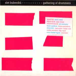 Slet Bubeníků - Gathering Of Drummers