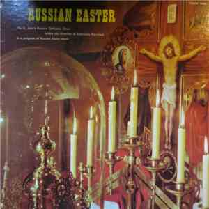 St John's Russian Orthodox Choir - Russian Easter. The Russian Easter Midnight Servica