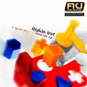 Stephan Krus - A Square Peg In A Round Hole E.P.