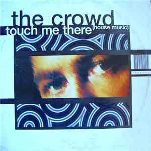 The Crowd - House Music
