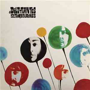 The Dilettantes - 101 Tambourines