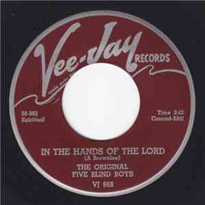 The Original Five Blind Boys - I'm A Soldier / In The Hands Of The Lord