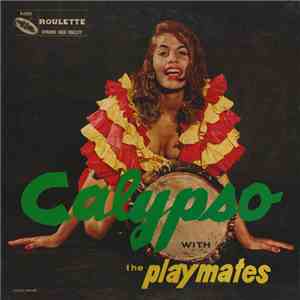 The Playmates - Calypso With The Playmates
