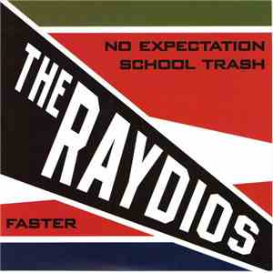 The Raydios - No Expectation