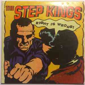 The Step Kings - Right Is Wrong