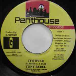 Tony Rebel - It's Over