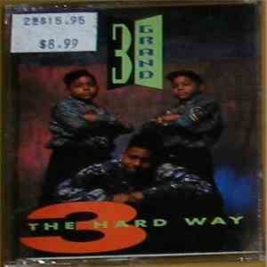 3 Grand - 3 The Hard Way